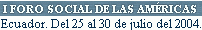 I Foro Social de las Américas